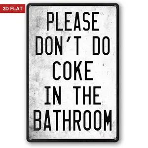 Funny Sign For Bathroom Please Don'T Do Coke In The Bathroom Sign Metal Signs Man Cave Decor Toilet Sign For College Dorm Signs 8 X 12 Inch