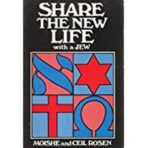 USED-Share the New Life with a Jew by Moishe Rosen (Paperback)