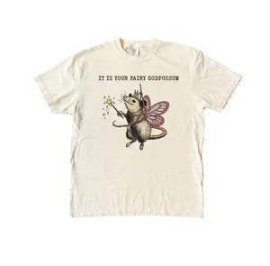 It Is Your Fairy Godpossum Comfort Colors Tee - Funny Weird Animal Lover Gift - Vintage Possum Shirt