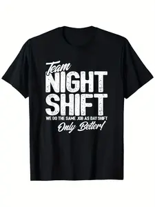 Individualistic round-neck short-sleeved shirts for Boy and girl 🔥   Night Shift Meme - Team Night Shift - Funny Night Shift T-Shirt