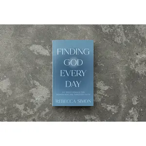 Finding God Every Day: 111 Devotionals For Women Healing Through Faith