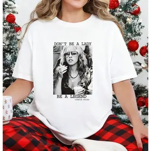 Stevie Nicks Don't be a lady be a legend T-shirt, Sweatshirt, Hoodie