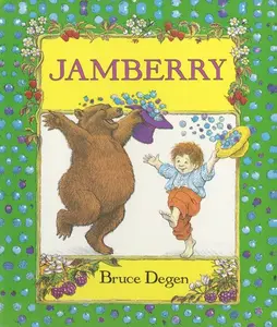 Jamberry Board Book by Bruce Degen||Bruce Degen [Board book]