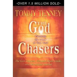 USED-The God Chasers: Pursuing the Lover of Your Soul by Tenney, Tommy (Paperback)