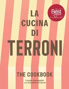 USED-La Cucina Di Terroni: The Cookbook by Mammoliti, Cosimo (Hardcover)