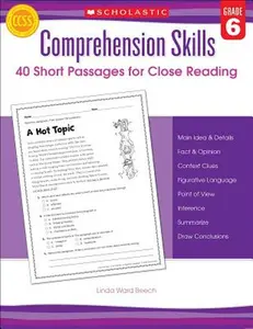 Comprehension Skills: 40 Short Passages for Close Readings, Grade 6 -- Linda Beech - Paperback