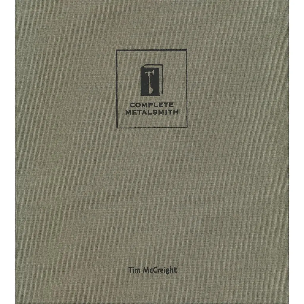 The Complete Metalsmith, Professional Edition - Tim McCreight