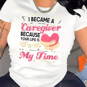 Inspirational Caregiver T-Shirt – "Your Life Is Worth My Time" Heartwarming Quote Tee | Perfect Gift for Dedicated Caregivers White CLL T-shirts-6390