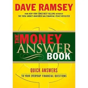 USED-The Money Answer Book: Quick Answers To Your Everyday Financial Questions by Dave Ramsey (Paperback)