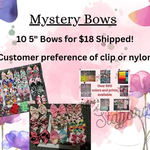 Mystery Bows - 10 5" Bows for $18, Customer Preferred Clip or Nylon, Over 500 Colors and Prints Available