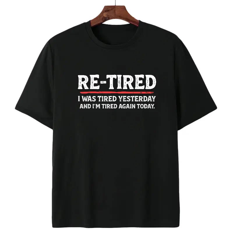 Sarcastic Quote T-Shirt for Teens – 100% Cotton Re-Tired Lazy Retired Design Womenswear Womenswear Smooth Smooth Smooth Seamless Unisex Seamless Unisex