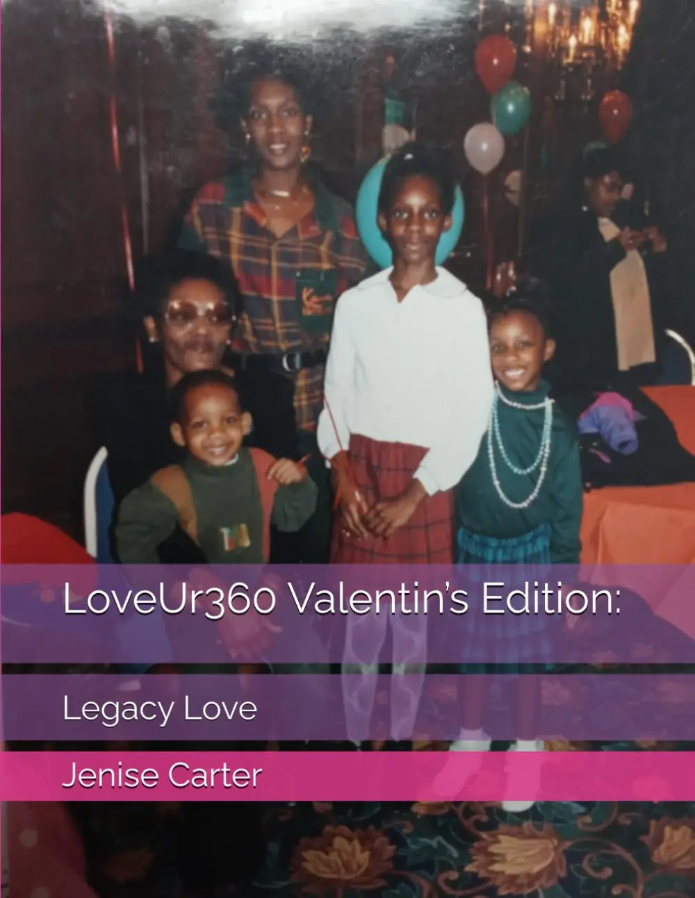 LoveUr360 Valentin’s Edition:: Legacy Love