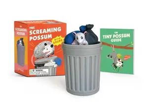 The Screaming Possum: With Sound! [With Battery] -- Alexander Schneider - Paperback