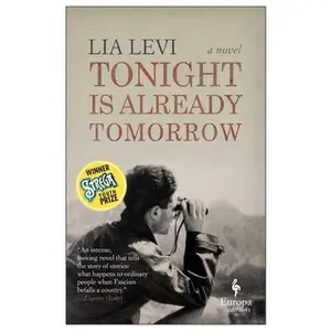 USED-Tonight Is Already Tomorrow by Levi, Lia (Paperback)