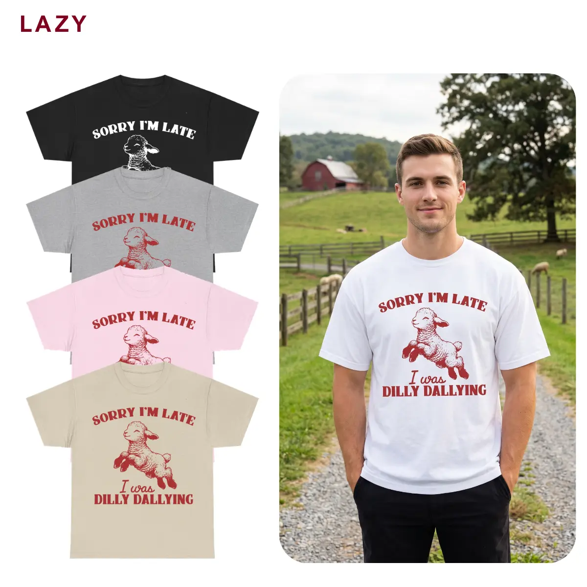 Sorry I'm Late I Was Dilly Dallying T-Shirt, Funny Baby Lamb Sheep Graphic Tee, Cute Sheep Meme Shirt, Trendy Animal Humor Tee, Casual Unisex Apparel