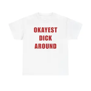 Okayest Weiner Around Unisex Heavy Cotton Tee - Joke - Funny Shirt - Gift for Men and Women Casual Classic wind breaker world tshirts book merch