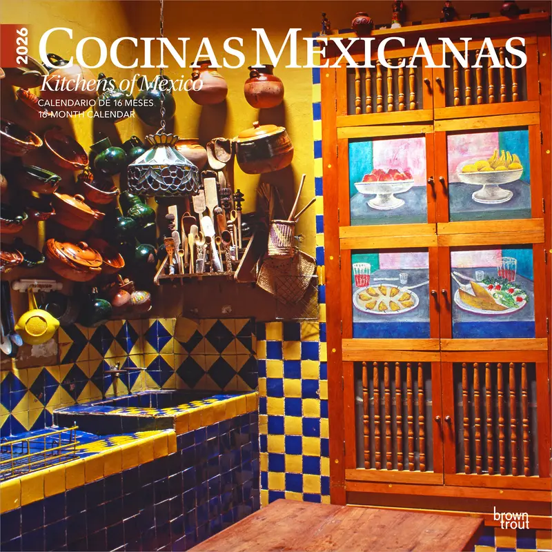 Cocinas Mexicanas | Kitchens of Mexico | 2026 12 x 24 Inch (Hanging) Monthly Square Wall Calendar | English/Spanish Bilingual | Plastic-Free | BrownTrout | Food Cuisine Cooking