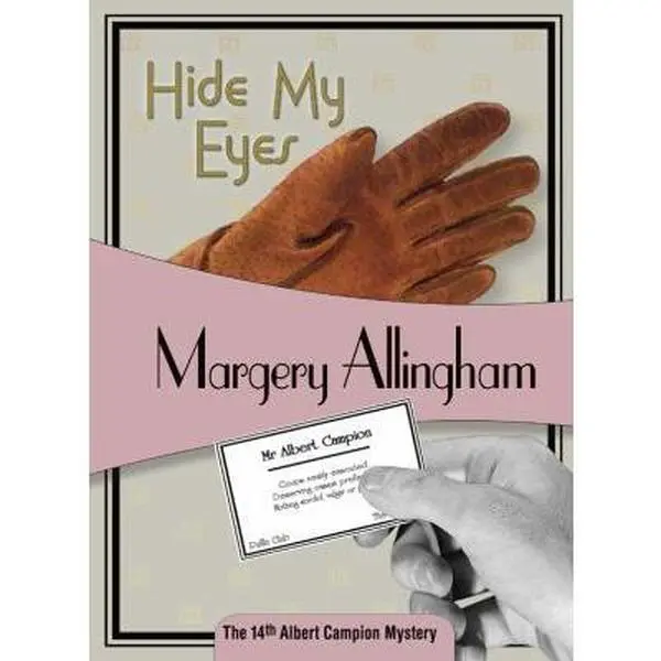 USED Book - Hide My Eyes: Albert Campion #16 (Volume 16) by Margery Allingham (Paperback) - english
