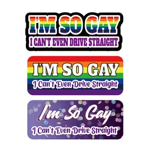 I'm So Gay I Can't Even Drive Straight Bumper Sticker & Magnet Funny Meme Sticker 7 X3 Waterproof Premium Quality bumper decal