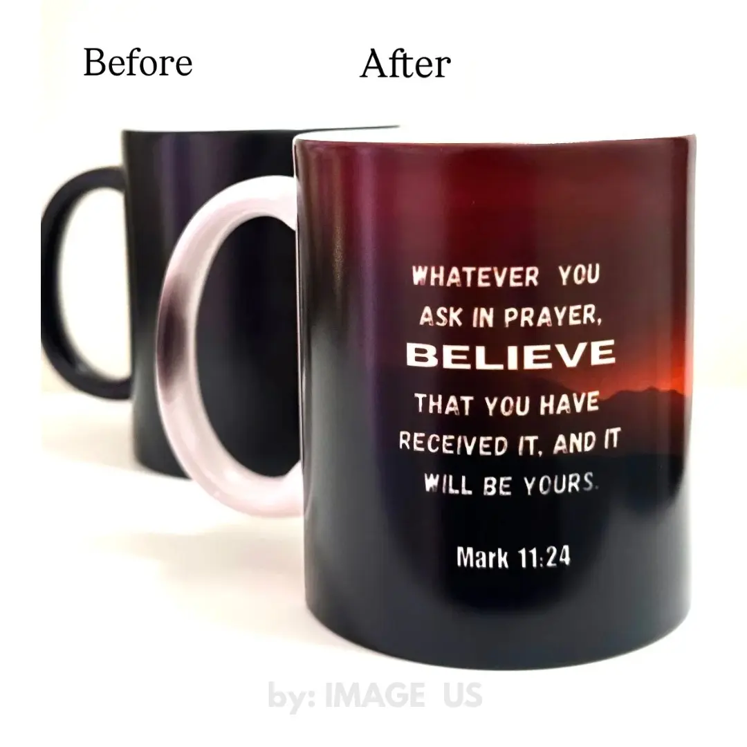 Heat Color Changing Mug With Biblical Verse Mark 11:24 For Gifts And Inspiration Ceramic 11 Oz Drinkware