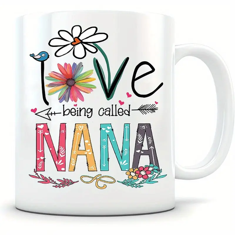 1pc Nana's Delight Ceramic Coffee Cup - Microwave & Dishwasher Safe, Perfect Grandma Gift - 11 Ounces Capacity, Durable, Non-Toxic, Lead-Free, and Easy to Clean - For Coffee & Tea Lovers -  Suitable for Everyday Use