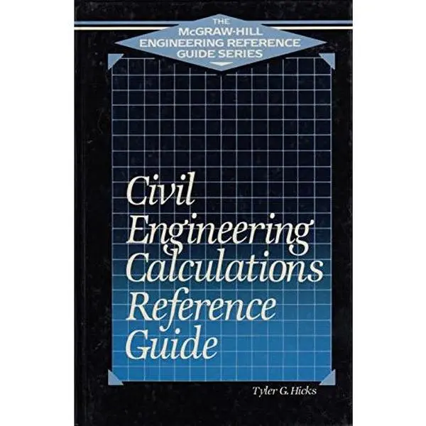 Used Civil Engineering Calculations Reference Guide (McGraw-Hill Engineering Reference Guide Series) - Tyler G. Hicks, Hard Cover, Good, Like New, English, 1.53 lbs, 1.53 Pounds