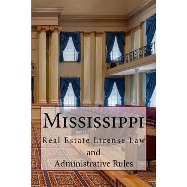 USED-Mississippi Real Estate License Law and Administrative Rules: 2016 by Mississippi Real Estate Commission (Paperback)