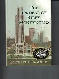 USED-The Ordeal of Riley McReynolds by Michael Orourke (Hardcover)