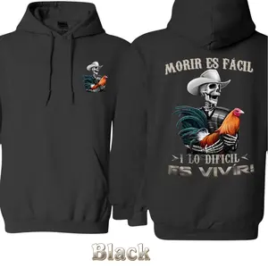 Skeleton Cowboy Hoodie – Featuring Bold Graphic Of Cowboy Skull Holding Rooster With Spanish Quote “Morir Es Fácil Lo Difícil Es Vivir” , Perfect For Streetwear And Latino Style , Unique Graphic Hoodie , Dark Aesthetic , Cool Gift For Men Tops Classic