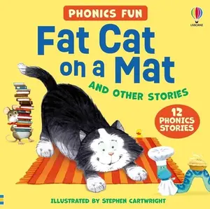 Usborne Phonics - Fat Cat on a Mat and Other Stories -- Stephen Cartwright, Hardcover