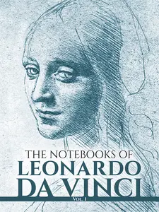 USED-The Notebooks of Leonardo Da Vinci, Vol. I: Volume 1 by Leonardo Da Vinci (Paperback)