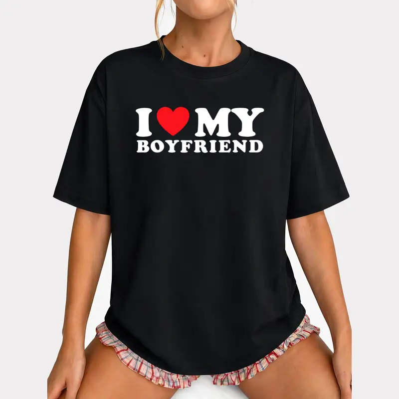 I Love My Boyfriend I Heart My Boyfriend BF T-Shirt Lovers Gift Black Casual Crew Neck  Tee Girlfriend Clothes Menswear Top, streetwear,  summer outfits, guys gifts, summer clothes, gifts for him, graphic tee, men's shirts, t shirt