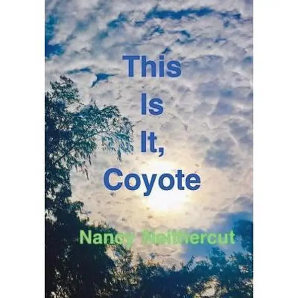 USED Book - This Is It, Coyote by Neithercut, Nancy (Paperback) - english