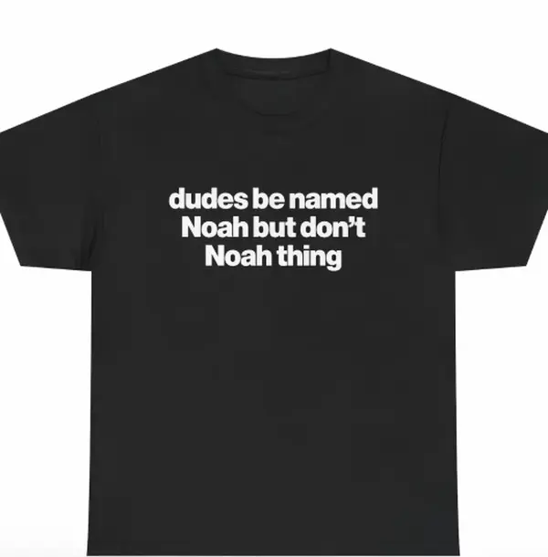 Minimal Dudes Be Named Noah Pun Viral Name Joke Text Graphic Short Sleeve T-Shirt, Unisex Trendy Casual Daily Tops, 100% Pure Cotton Printed Craft Summervibes Tee, Soft Breathable Loose Fit daily outfits