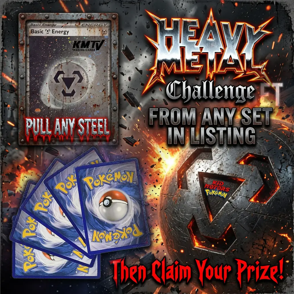 HEAVY METAL GAME Kid Motors Tv (Pull Any Steel Energy Card from Any Set Listing) Claim Your Slab or Seal Products