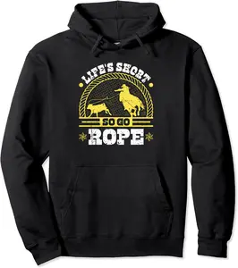 Breakaway Roping Go Rope, Cowgirl Rodeo Calf Roping Pullover Hoodie - Clydebell Shop 83B0B7R5V1HG