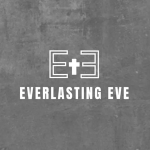 Everlasting Eve