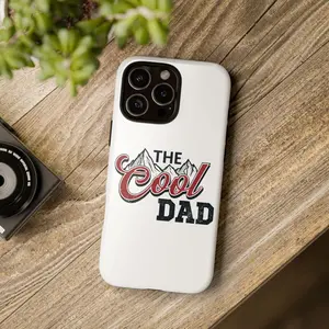 Cool Dad Phone Case, Unique Gift Cool Dad Phone Protector, Gift for Dad, Father's Day Gift, Tough and Durable PhoneCase