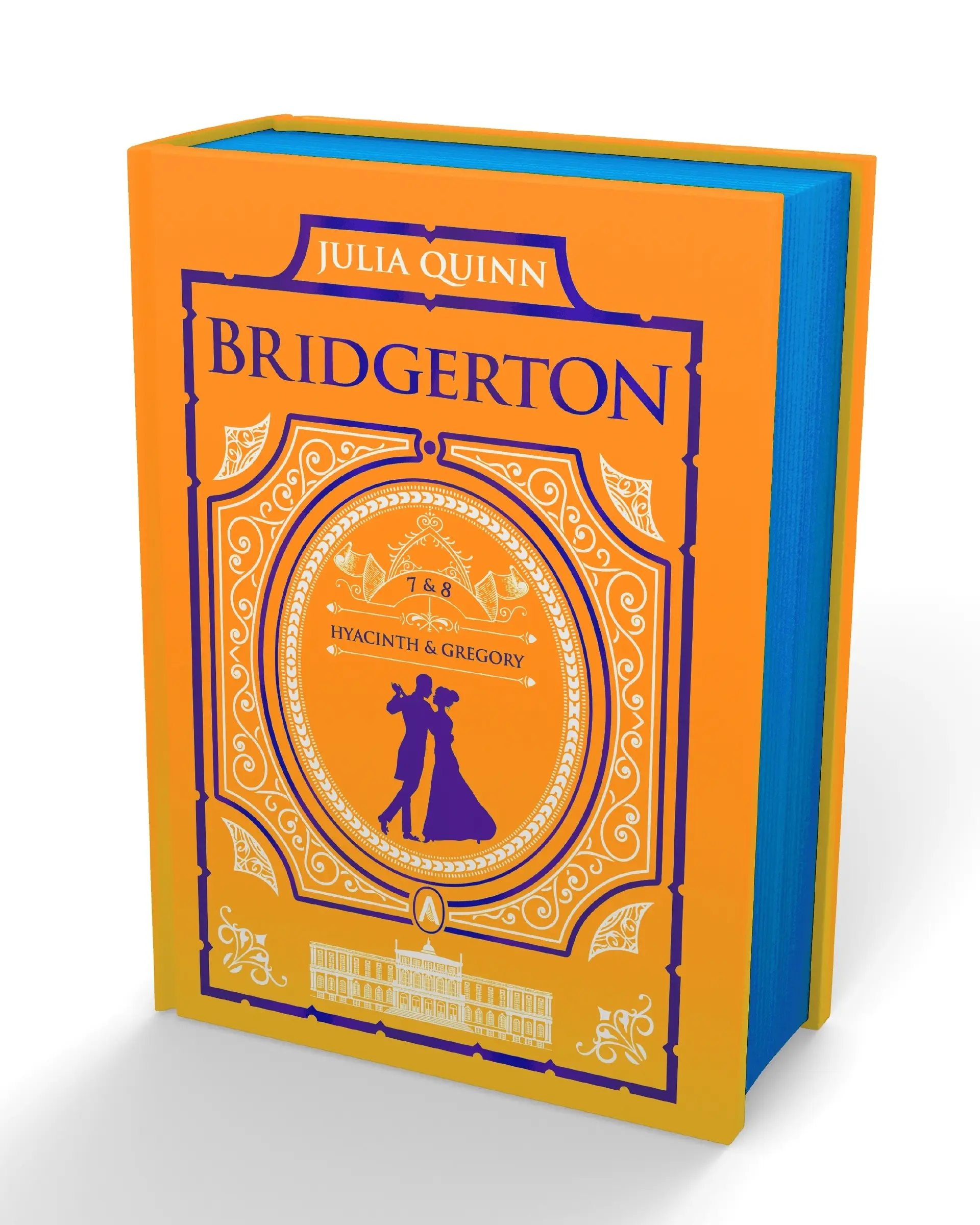 It's In His Kiss and On the Way to the Wedding: Bridgerton Collector's Edition (Bridgerton Collector's Edition: Volume Number 4) by Julia Quinn [Hardb
