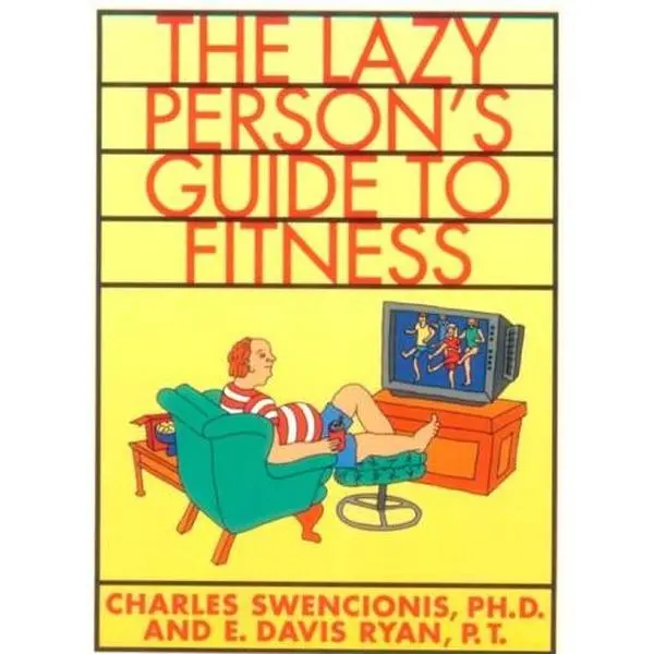 USED Book - The Lazy Person's Guide to Fitness: Or I Get All the Exercise I Need Walking Around the Office by Charles Swencionis (Paperback) - english