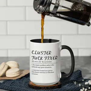 Cluster Fuck Fixer Coffee Mug, Coworker Christmas Gift, Cluster Fuck Fixer Coworker Mug, Funny Gift, Best Friend Gift, Sarcastic Gift Ideas