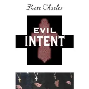 USED-Evil Intent: A Callie Anson Mystery by Charles, Kate (Paperback)