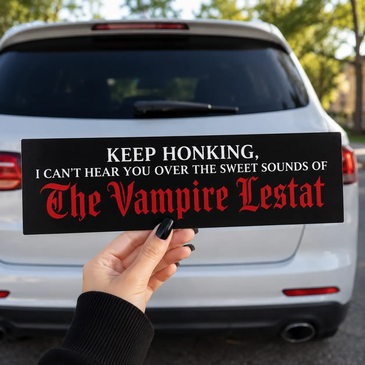 Keep Honking Vampire Lestat Car Magnet, I Can't Hear You Car Bumper, IWTV Car Accessories Gift for Fan