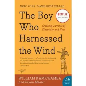 USED Book - The Boy Who Harnessed the Wind: Creating Currents of Electricity and Hope by Kamkwamba, William (Paperback) - english