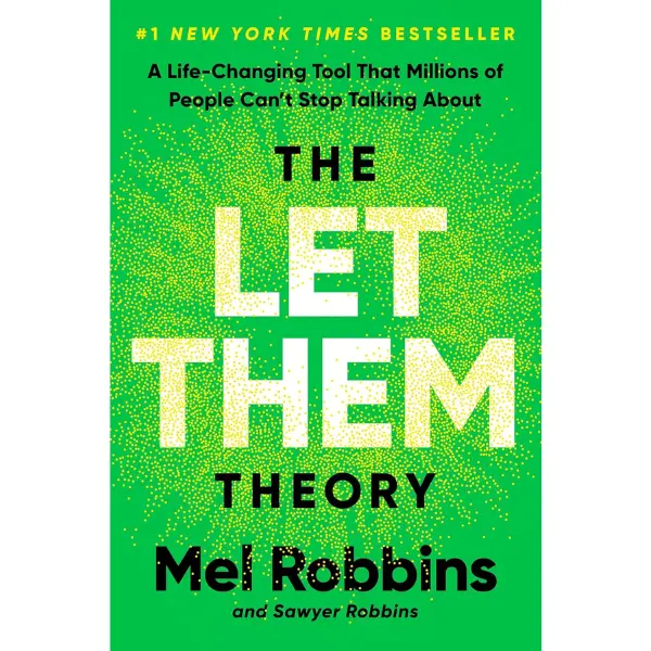 The Let Them Theory: A Life-Changing Tool That Millions of People Can't Stop Talking About (Hardcover) Book