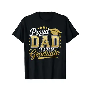 Proud Dad of A Class of 2026 Graduate Senior 26 Graduation T-Shirt