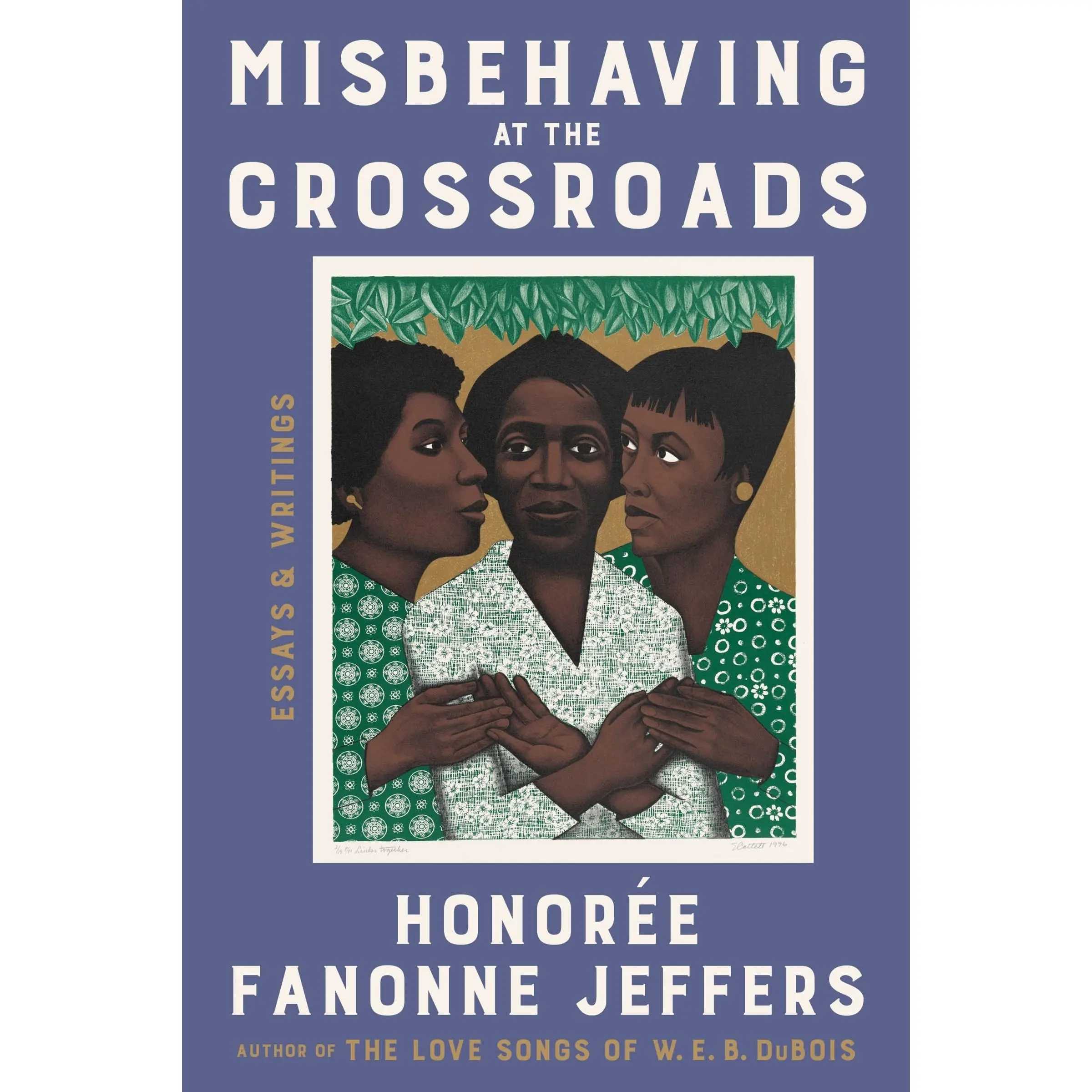 Misbehaving at the Crossroads: Essays & Writings by Honoree Fanonne Jeffers [Hardback Book]