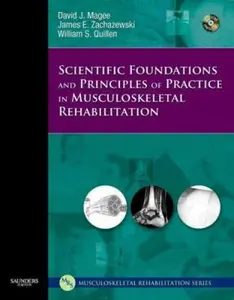 USED-Scientific Foundations and Principles of Practice in Musculoskeletal Rehabilitation [With CDROM] by Magee, David J. (Hardcover)