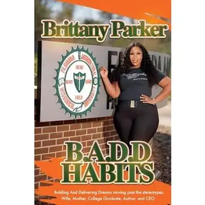 USED-B.A.D.D Habits by Parker, Brittany (Paperback)