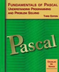USED-Fundamentals of Pascal,Understanding Programming and Problem Solving by Douglas W. Nance (Hardcover)